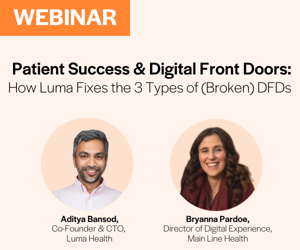 WEBINAR: Patient Success and Digital Front Doors - Luma Health